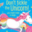 Don'T Tickle The Unicorn! (Touchy-Feely Sound Books)