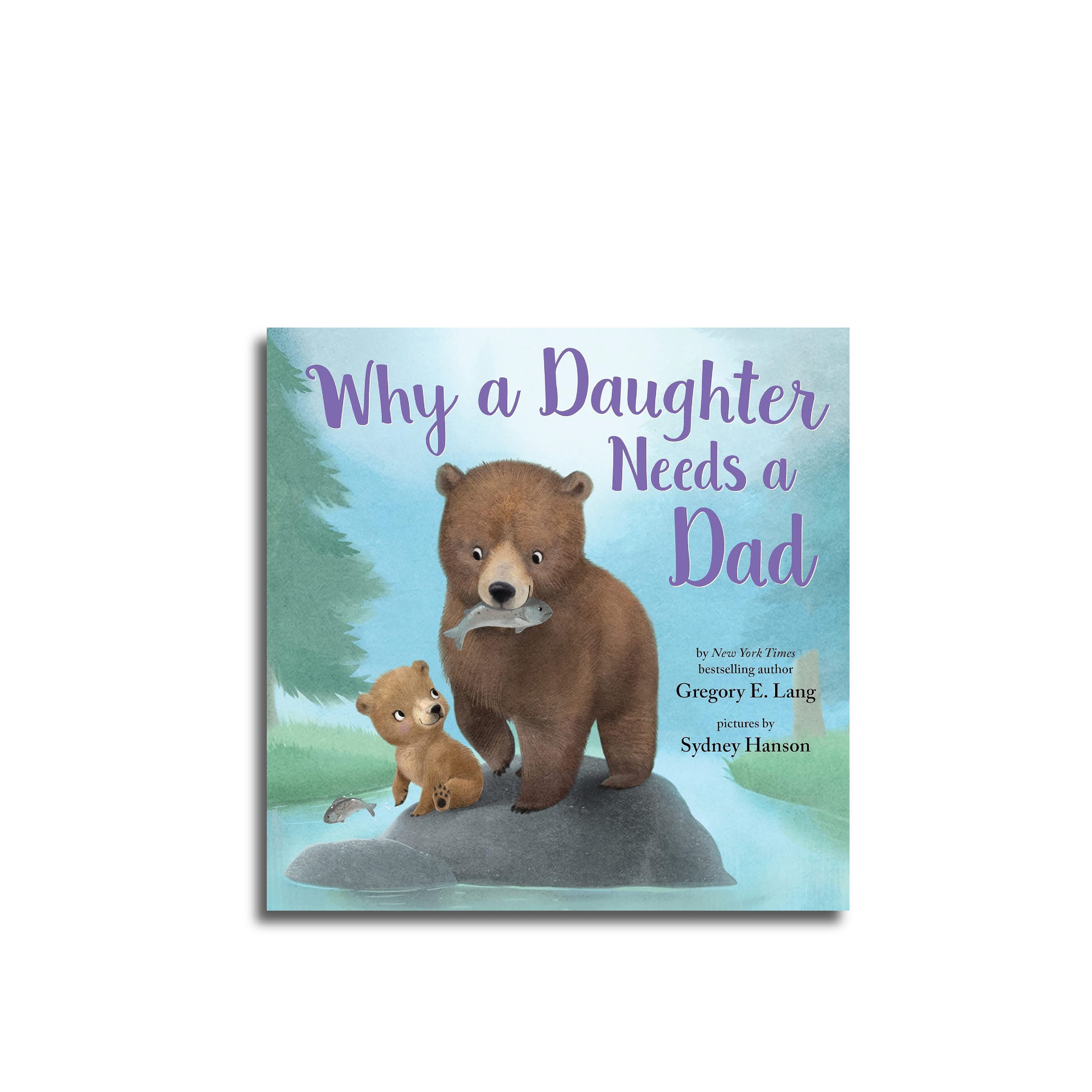 Why a Daughter Needs a Dad (Always in My Heart)