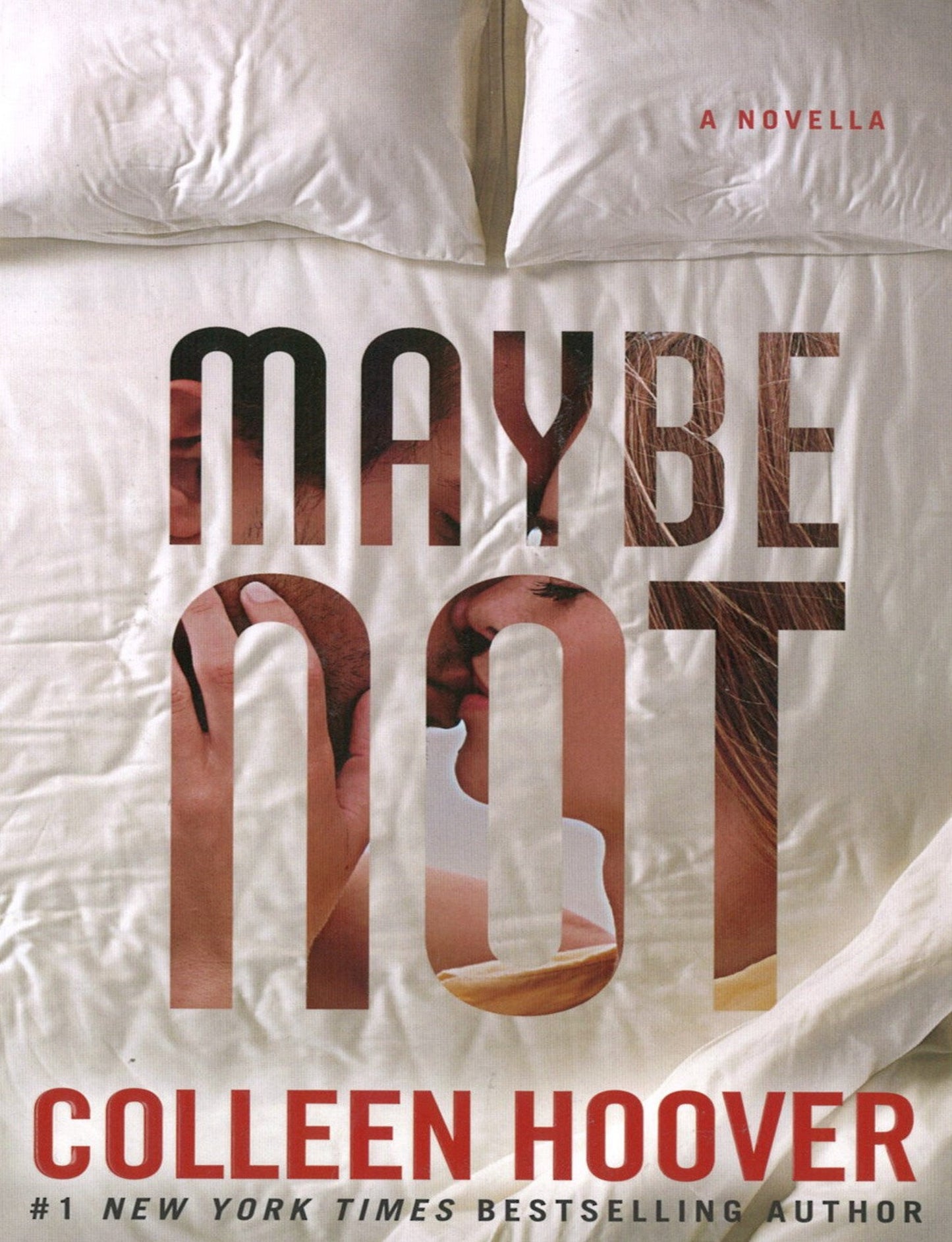 Maybe Not - A Novella  2: Maybe Someday Series