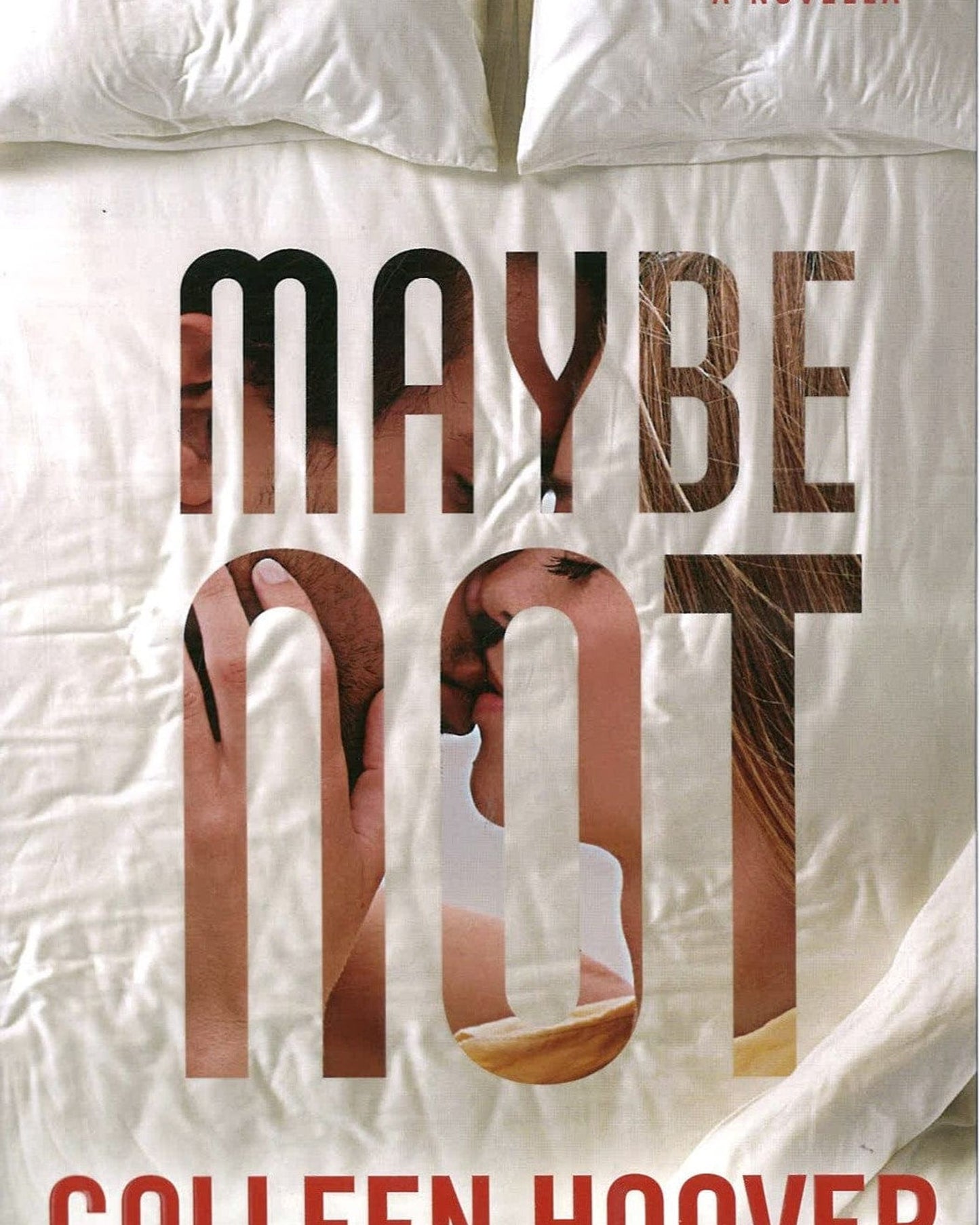 Maybe Not - A Novella  2: Maybe Someday Series