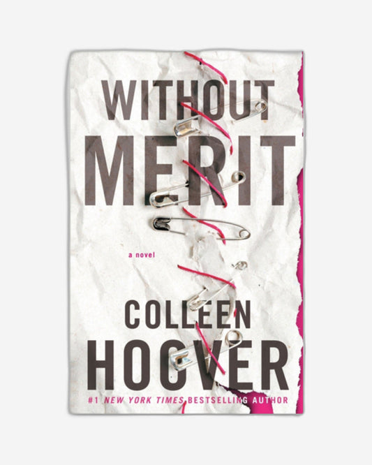 Without Merit : A Novel
