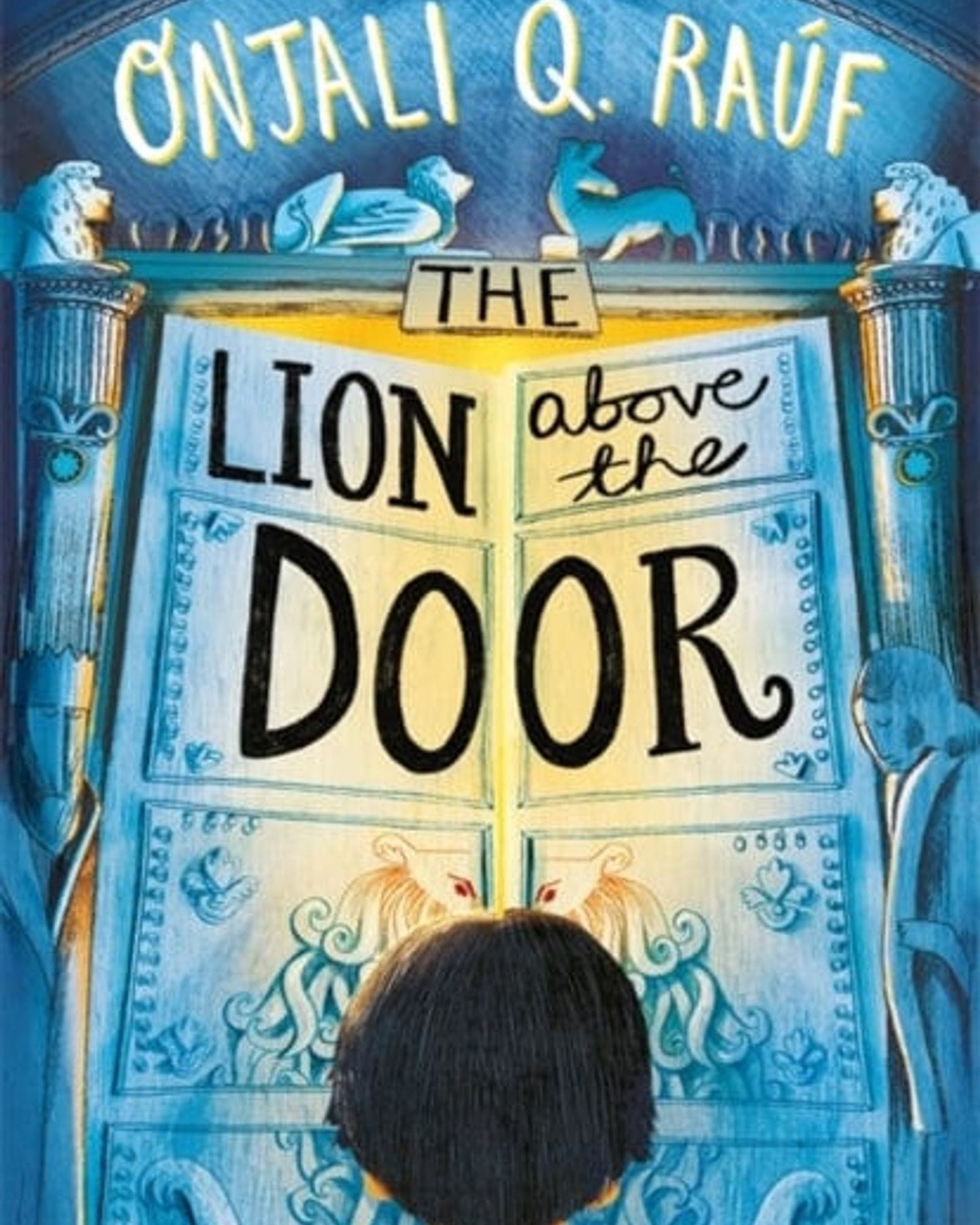THE LION ABOVE THE DOOR