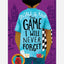 The Game I Will Never Forget