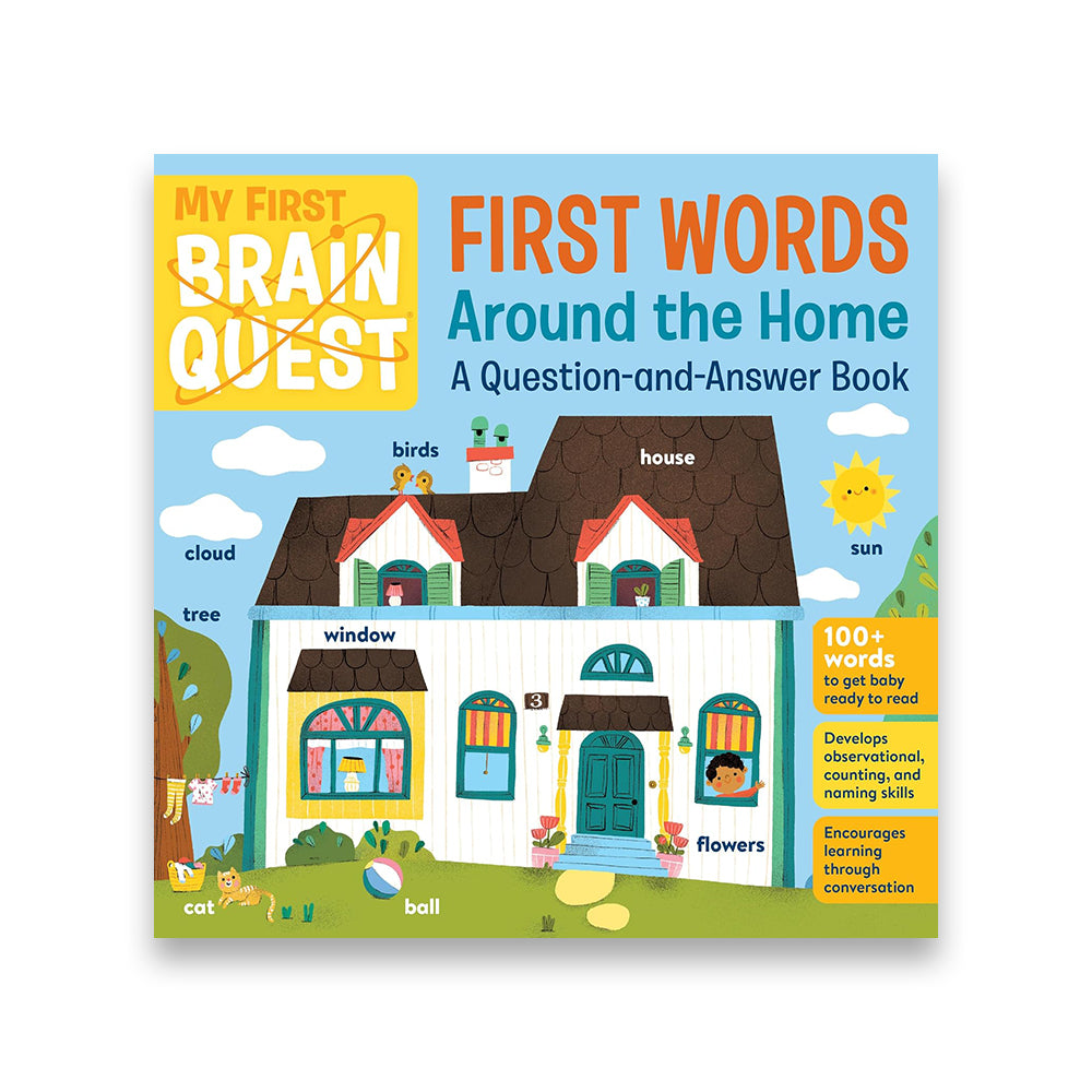 My First Brain Quest First Words: Around the Home : A Question-and-Answer Book