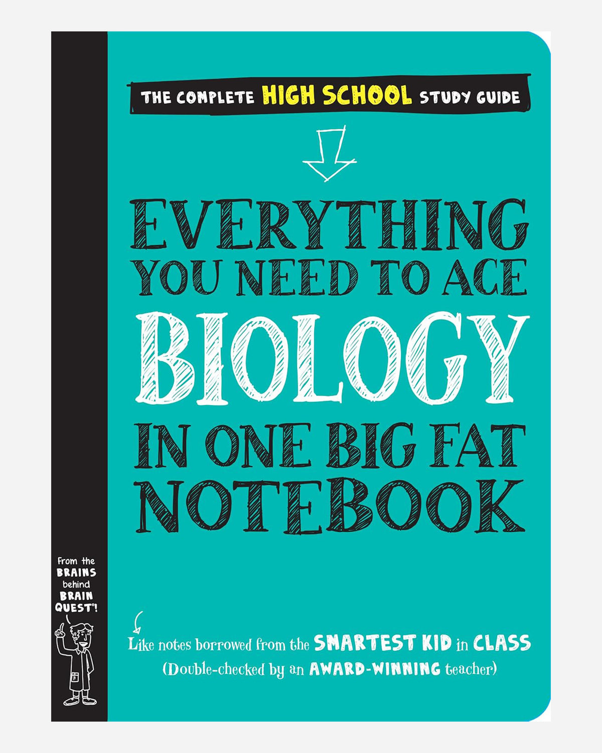 Everything You Need to Ace Biology in One Big Fat Notebook