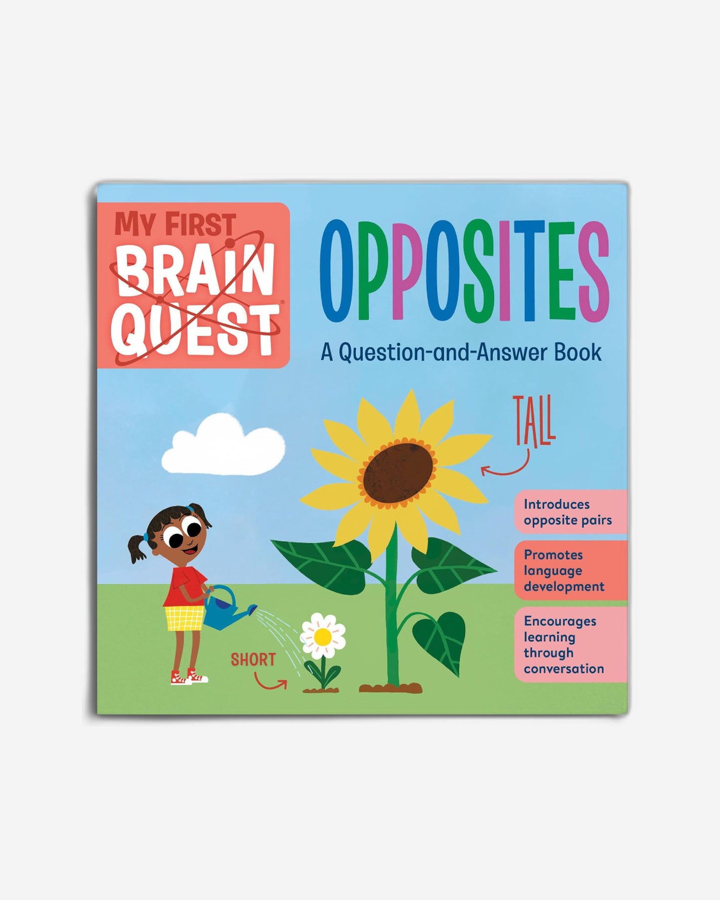 My First Brain Quest: Opposites : A Question-and-Answer Book
