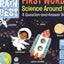 My First Brain Quest First Words: Science Around Us : A Question-and-Answer Book
