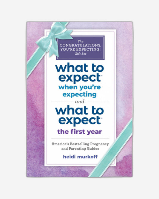 What to Expect: The Congratulations, You're Expecting! Set : What to Expect When You're Expecting / What to Expect the First Year