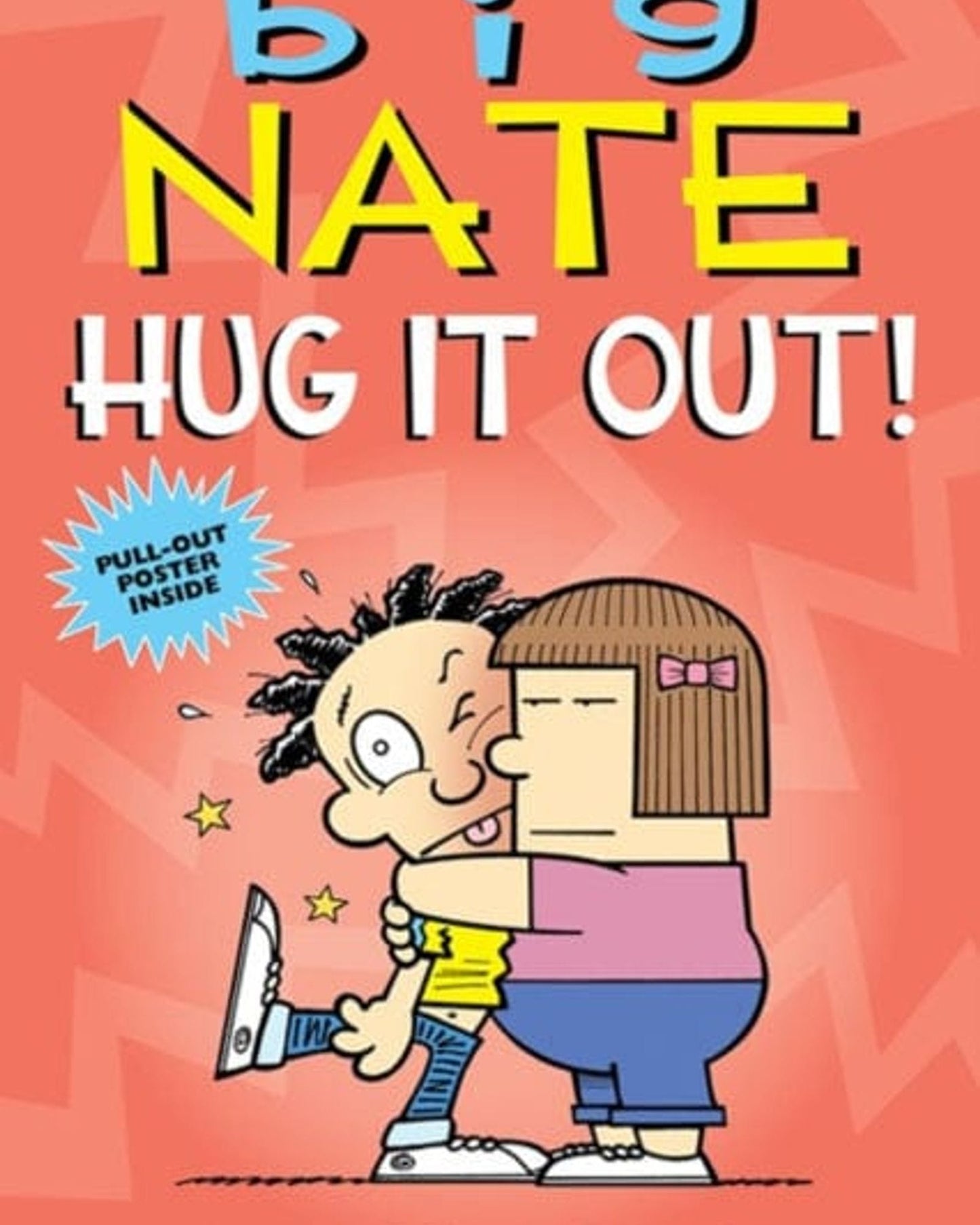 Big Nate: Hug It Out! : 21