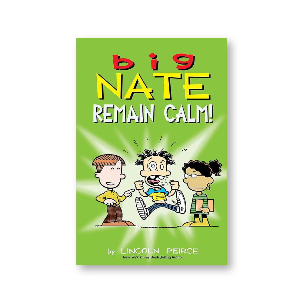 Big Nate: Remain Calm! : Volume 31