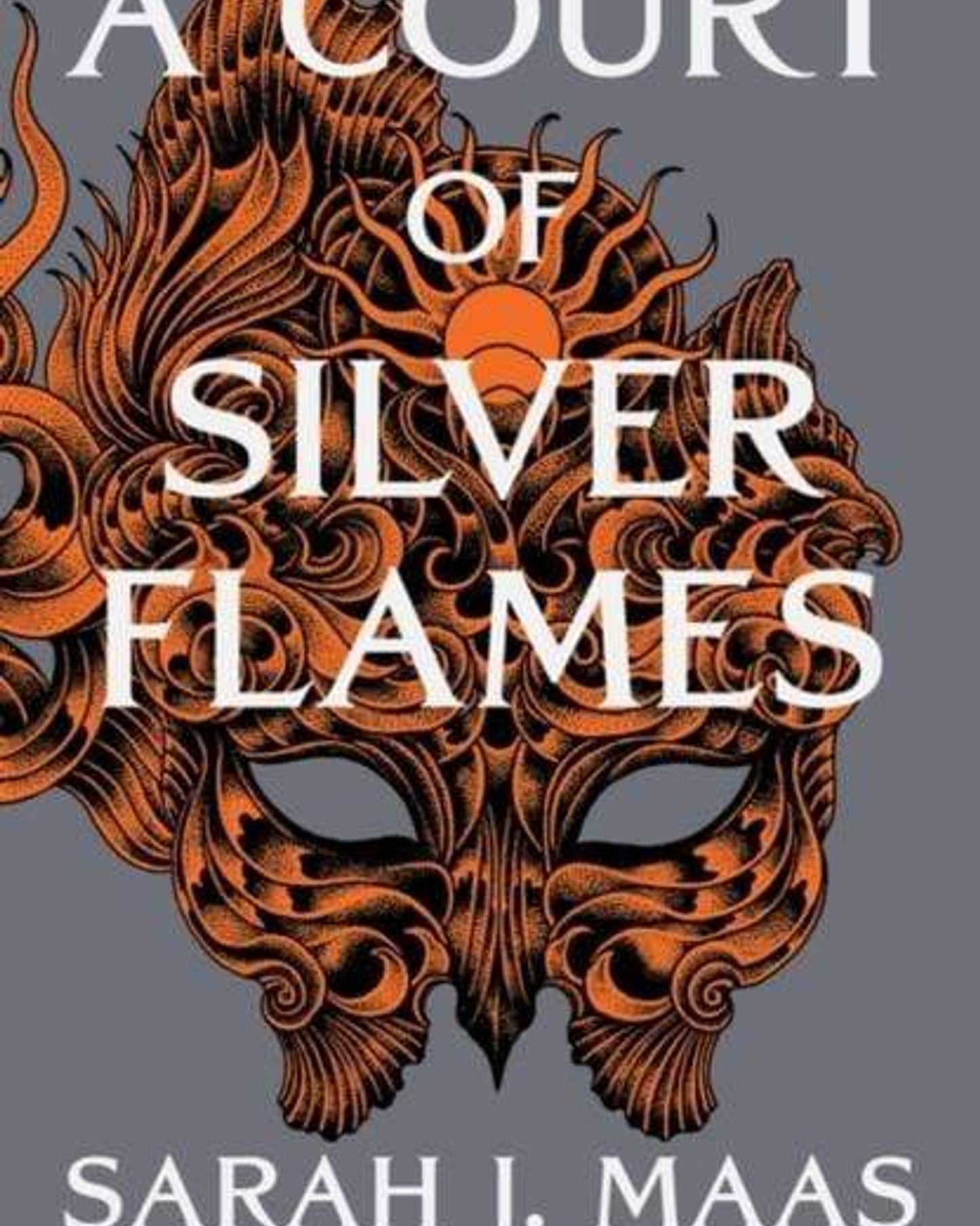 COURT OF SILVER FLAMES - SARAH J. MAAS