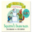 SQUIRREL'S SNOWMAN : A NEW TALES FROM ACORN WOOD STORY