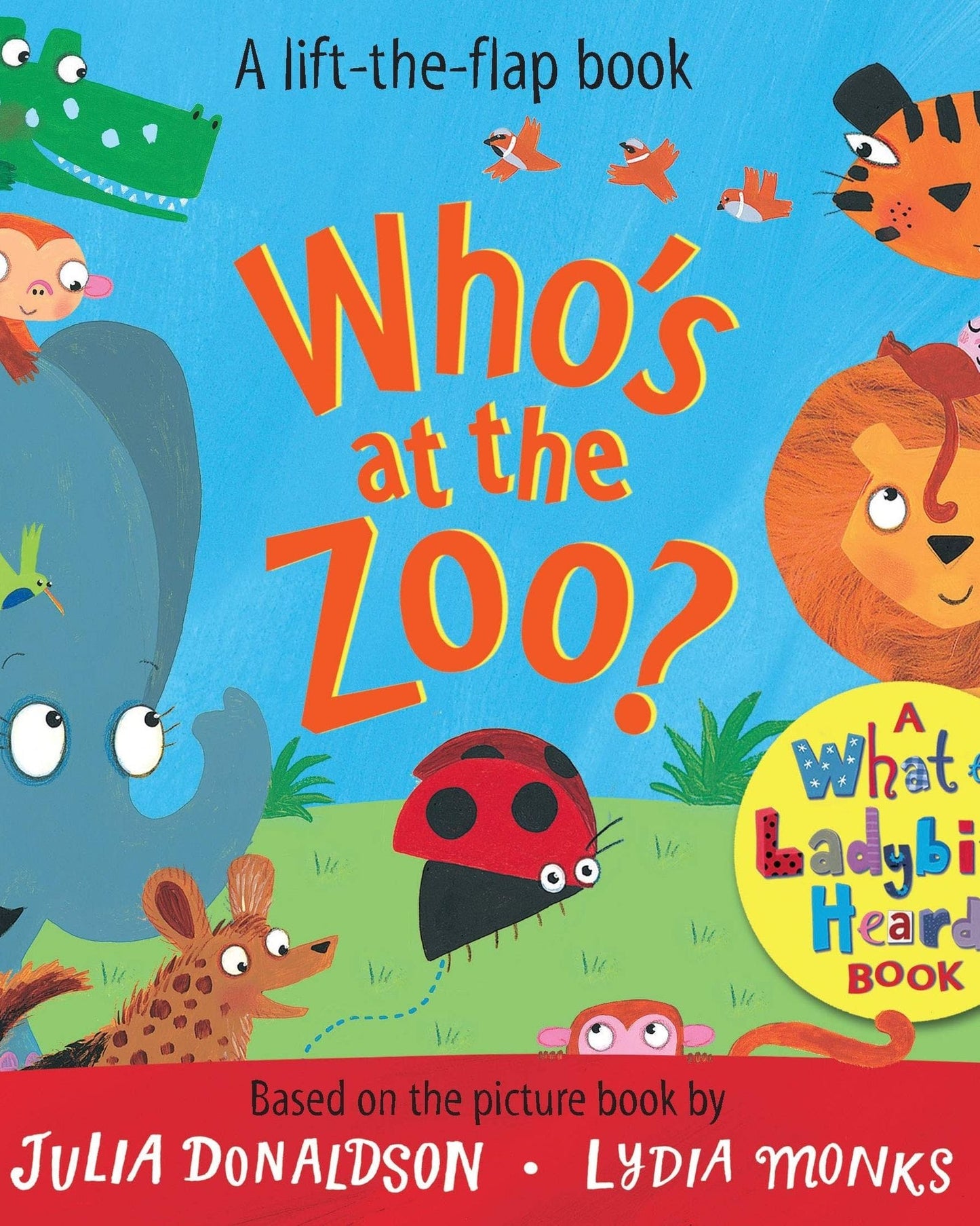 Who'S At The Zoo? A What The Ladybird Heard Book