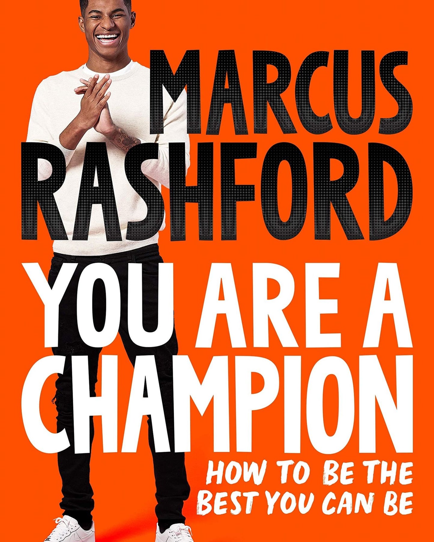 You Are A Champion - Marcus Rashford