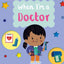 When I'm a Doctor