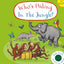 Who'S Hiding In The Jungle? : A Felt Flaps Book