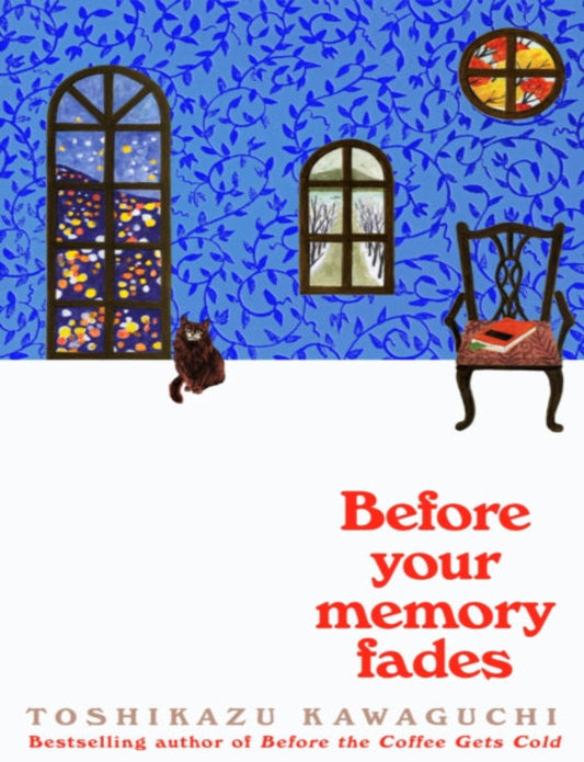 Before Your Memory Fades