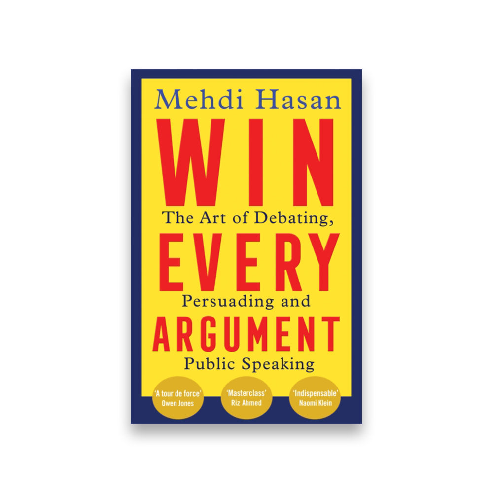 Win Every Argument
