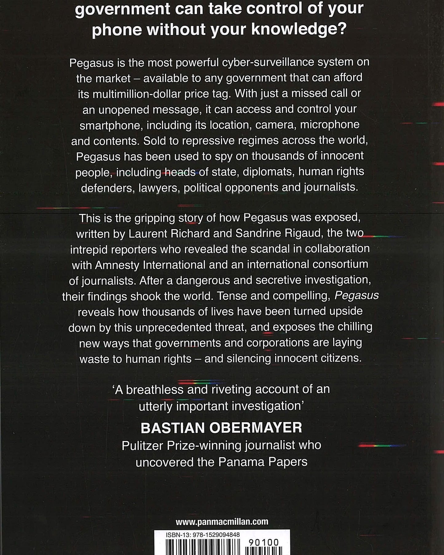 Pegasus : The Story of the World's Most Dangerous Spyware