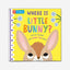 Where is Little Bunny? : The lift-the-flap book with a pop-up ending!
