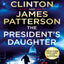 The President'S Daughter : The #1 Sunday Times Bestseller