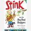Stink and the Big Bad Badgers