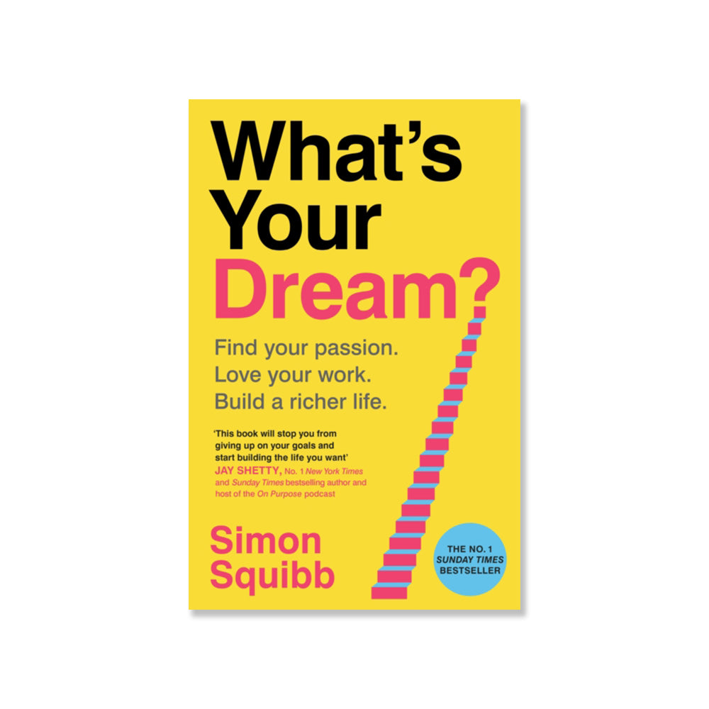Whats Your Dream?