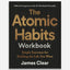 The Atomic Habits Workbook : Official Companion to the #1 Worldwide Bestseller
