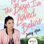 TO ALL THE BOYS I'VE LOVED BEFORE: 1  - JENNY HAN