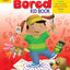 THE NEVER-BORED KID BOOK AGES 6-7
