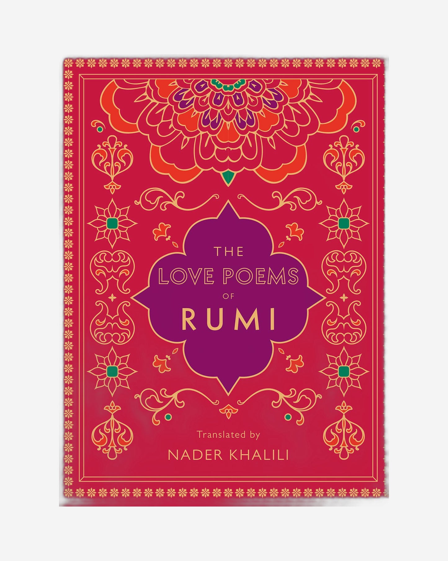 The Love Poems Of Rumi : Translated By Nader Khalili Volume 2
By Rumi (Author)