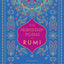 The Friendship Poems Of Rumi : Translated By Nader Khalili Volume 1