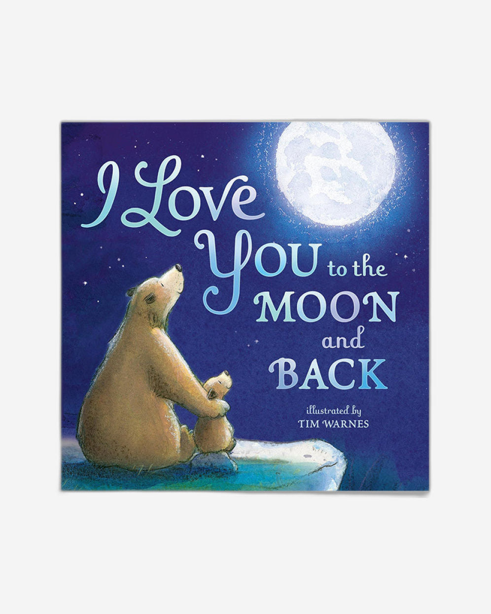 I Love You to the Moon and Back