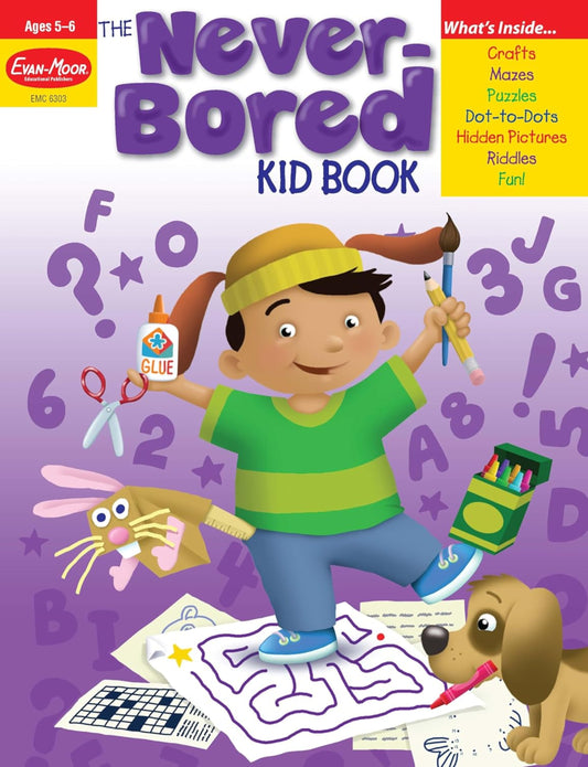 THE NEVER-BORED KID BOOK AGES 5-6