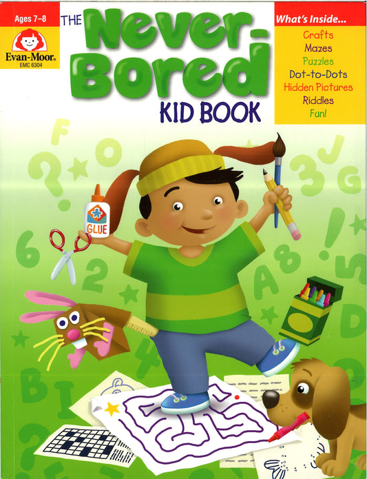 THE NEVER-BORED KID BOOK AGES 7-8
