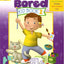 The Never-Bored Kid Book 2 Ages 5-6