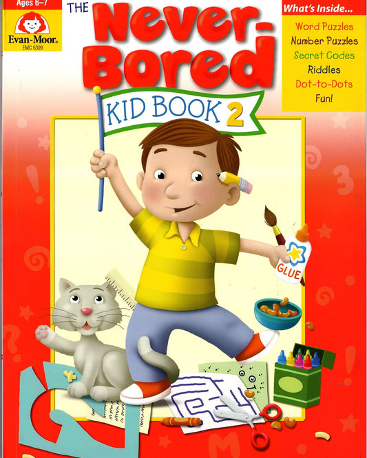 THE NEVER-BORED KID BOOK 2 AGES 6-7
