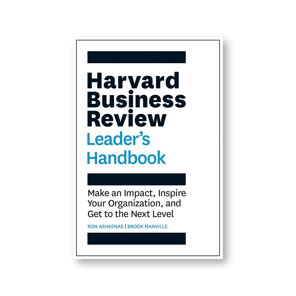 Harvard Business Review Leader's Handbook