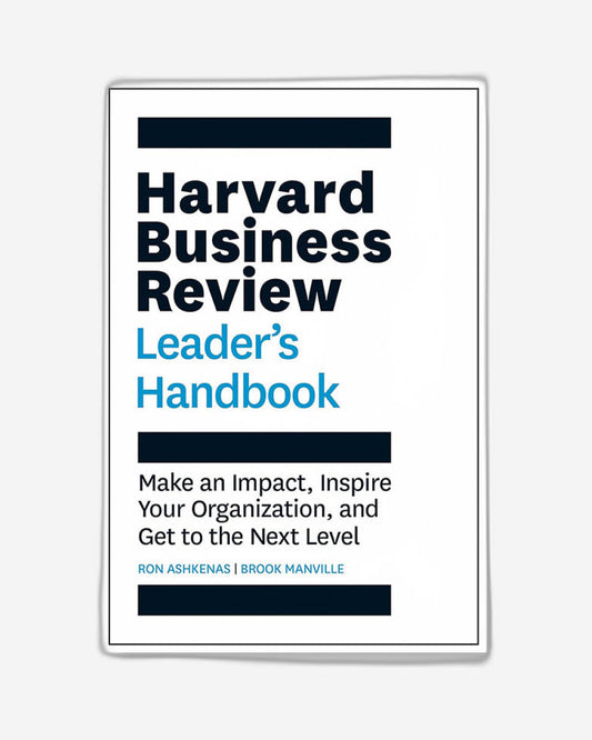 Harvard Business Review Leader's Handbook