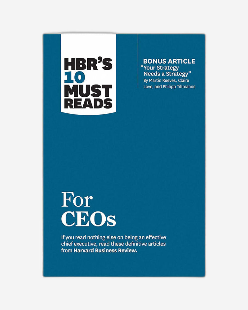 HBR's 10 Must Reads for CEOs