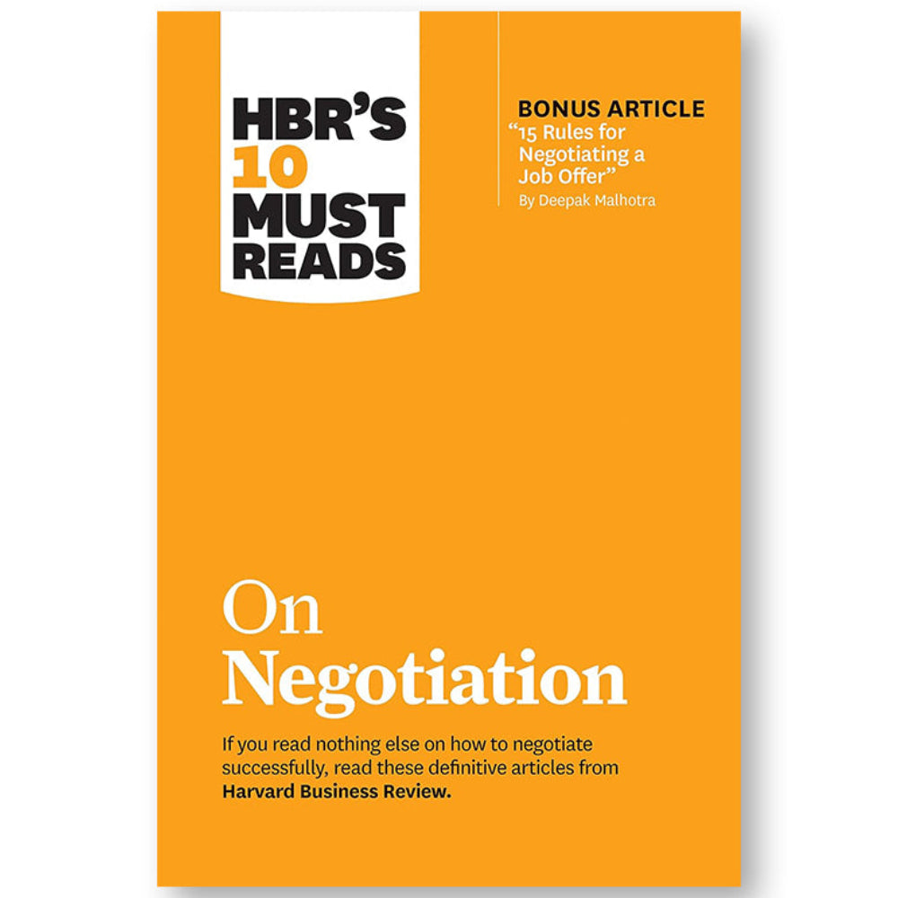 HBR's 10 Must Reads on Negotiation