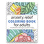 Anxiety Relief Coloring Book for Adults