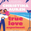 The True Love Experiment