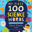 My First 100 Science Words