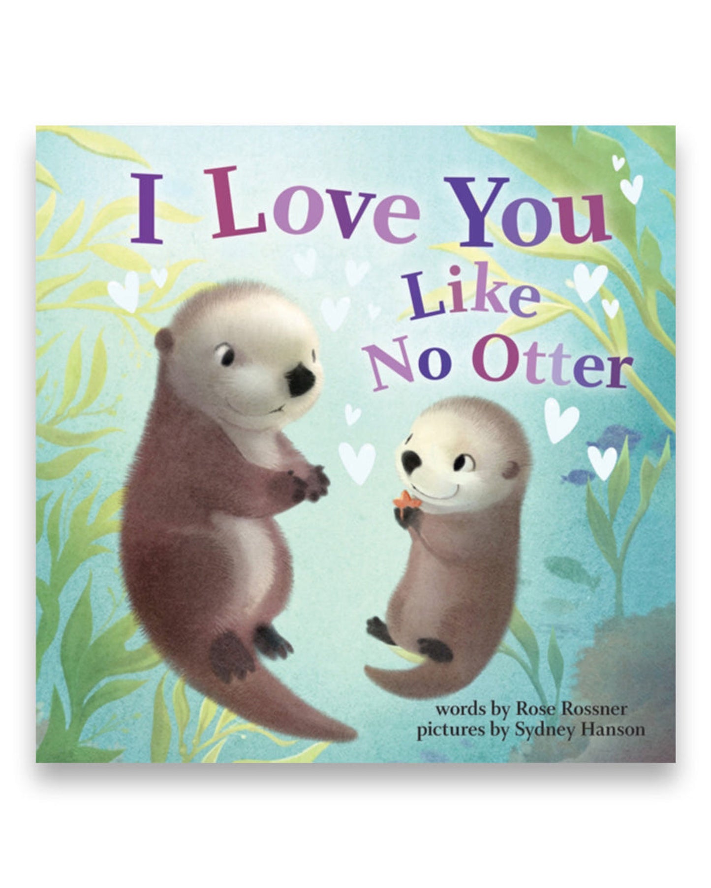I Love You Like No Otter