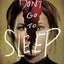 Don't Go to Sleep