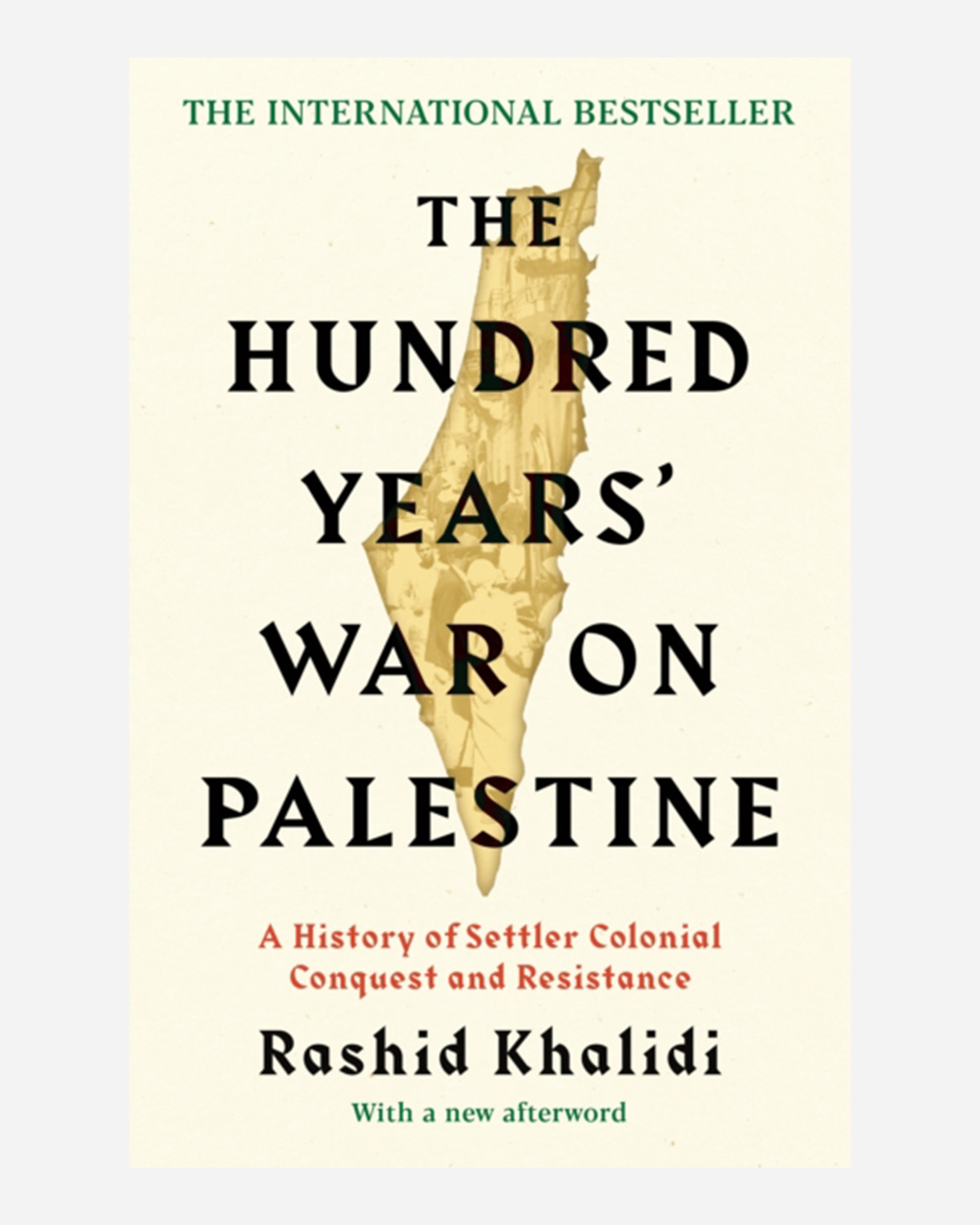 The Hundred Years' War on Palestine