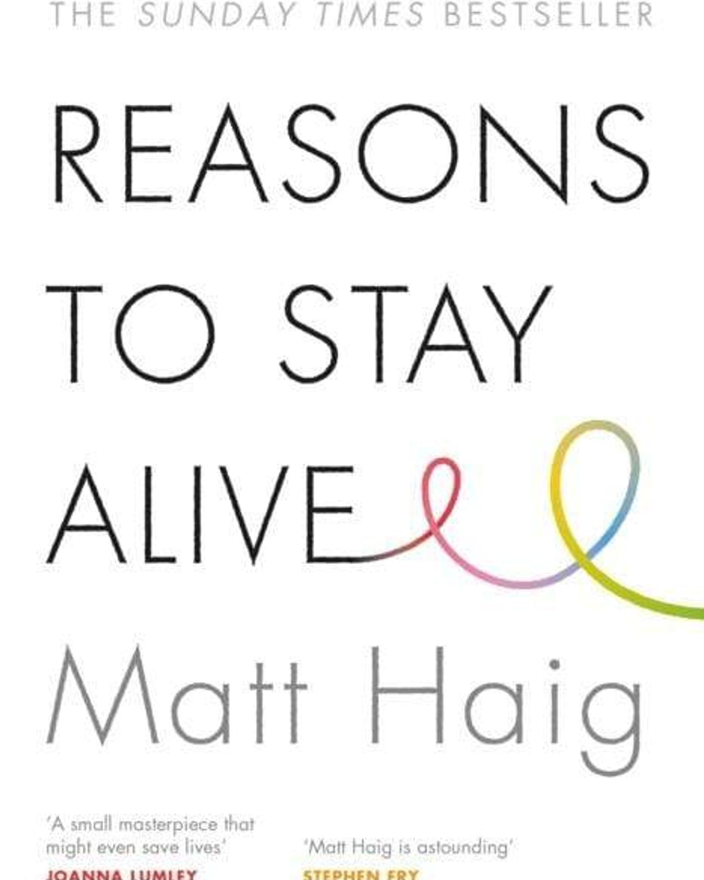 Reasons To Stay Alive  - Matt Haig