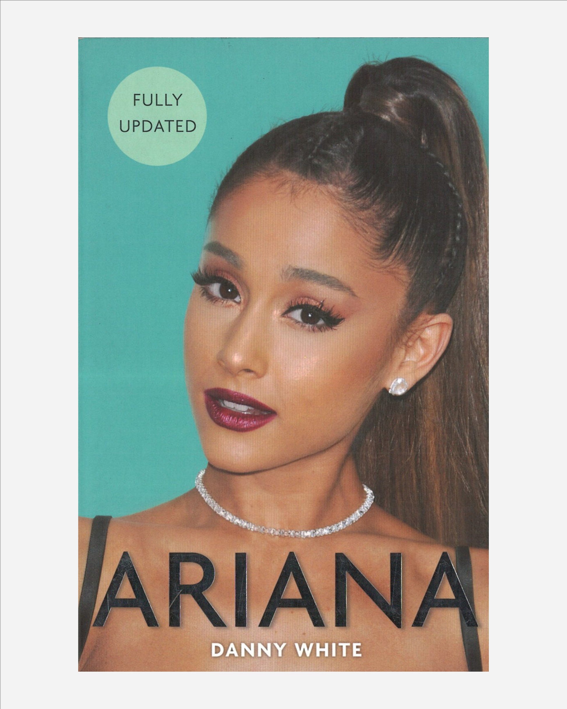Ariana : The Biography