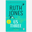 Us Three : The heart-warming and uplifting Sunday Times bestseller